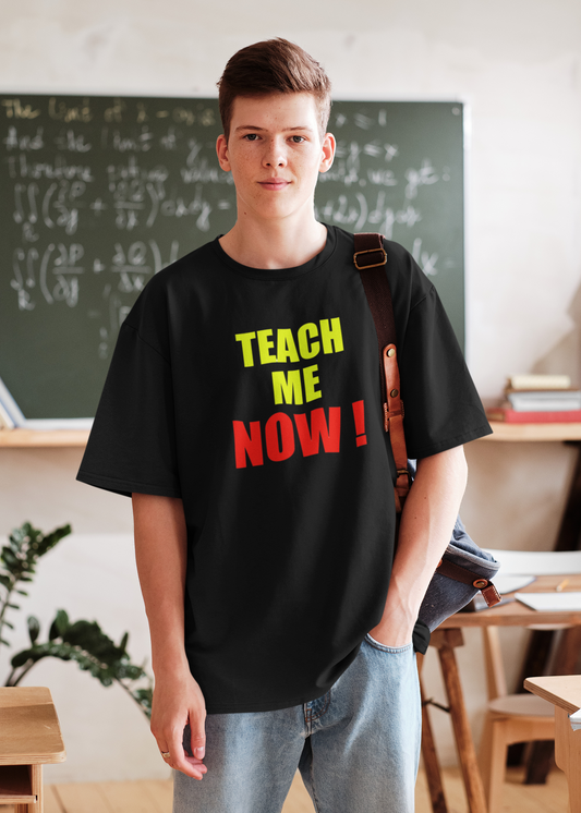 Teach Me Now Dark Unisex t-shirt