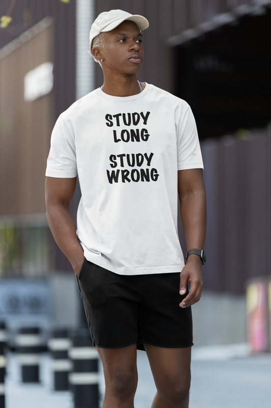 Study Long Study Wrong Unisex t-shirt