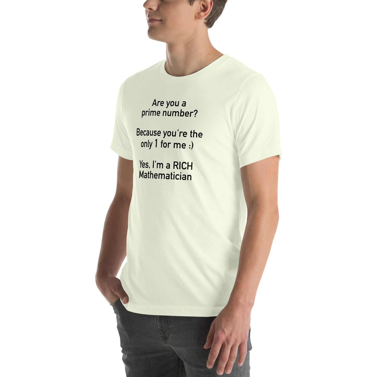 Mathematician Pick Up Line Unisex t-shirt