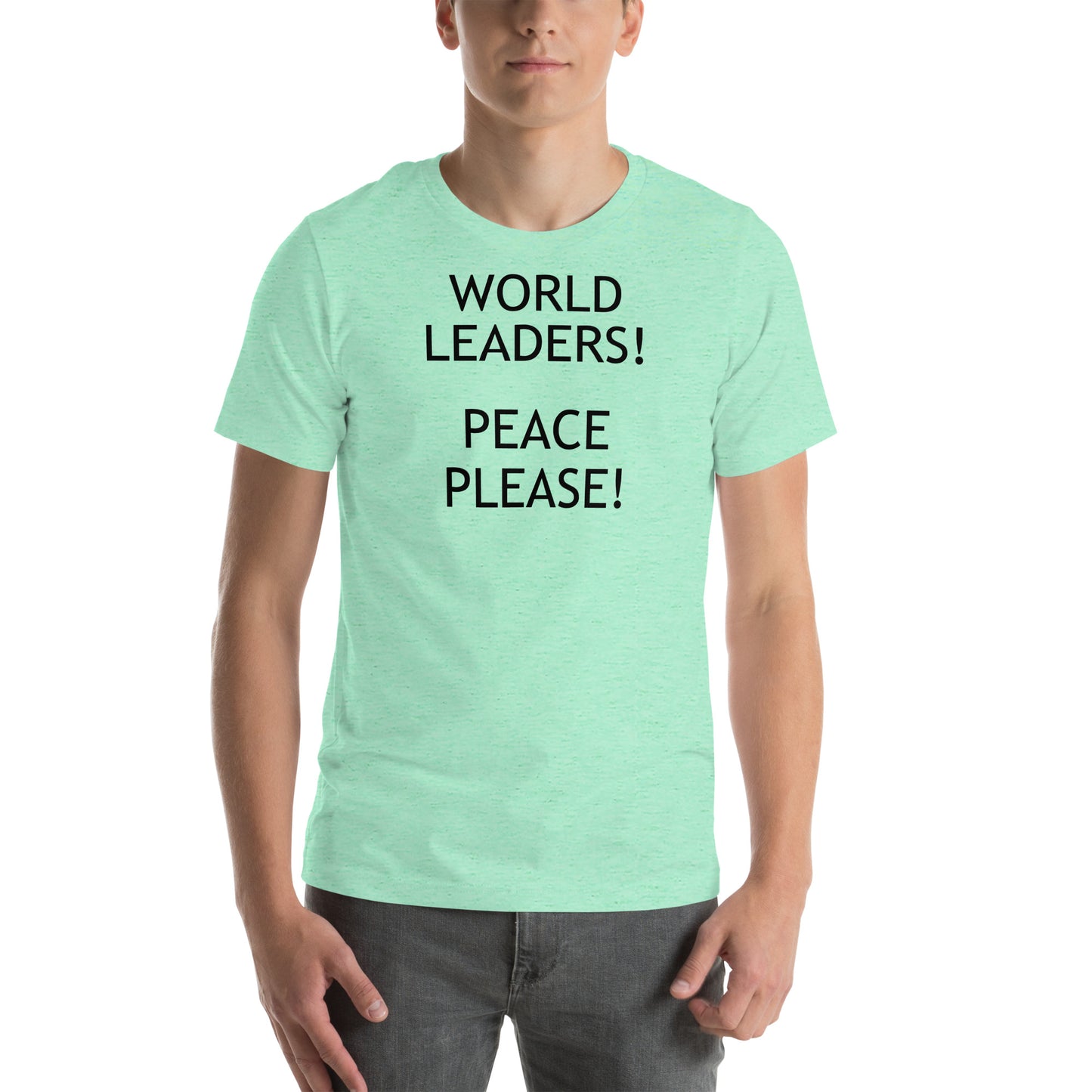 World Leaders! Peace Please! Unisex t-shirt